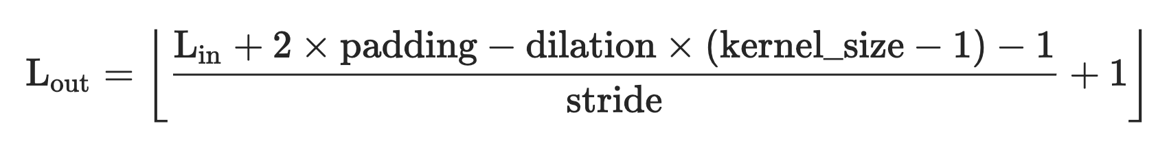 Calculate the shape of the output. [https://pytorch.org/docs/stable/generated/torch.nn.Conv1d.html#torch.nn.Conv1d]